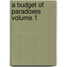 A Budget of Paradoxes Volume 1 door Sophia Elizabeth De Morgan