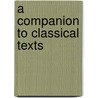 A Companion To Classical Texts door Hall F. W. (Frederick William)