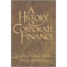 A History of Corporate Finance door Paul J. Miranti