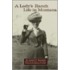 A Lady's Ranch Life In Montana