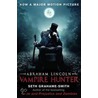 Abraham Lincoln Vampire Hunter by Seth Grahame-Smith