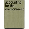 Accounting For The Environment by Robert H. Gray