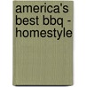 America's Best Bbq - Homestyle by Paul Kirk