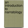 An Introduction To Narratology door Monika Fludernik