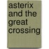 Asterix And The Great Crossing