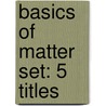Basics of Matter Set: 5 Titles door Teacher Created Materials