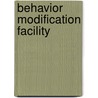 Behavior Modification Facility by Ronald Cohn