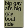 Big Gay Al's Big Gay Boat Ride by Ronald Cohn