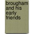 Brougham and His Early Friends