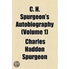 C. H. Spurgeon's Autobiography by Susannah Spurgeon