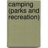 Camping (Parks and Recreation) door Ronald Cohn