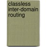 Classless Inter-Domain Routing door Ronald Cohn
