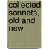 Collected Sonnets, Old and New