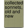 Collected Sonnets, Old and New by Charles Tennyson Turner