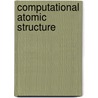 Computational Atomic Structure door T. Brage