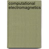 Computational Electromagnetics door John Holmes