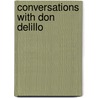 Conversations With Don Delillo door Thomas Depietro