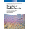 Corrosion of Steel in Concrete by Luca Bertolini