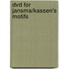 Dvd For Jansma/kassen's Motifs door Margaret Ann Kassen