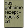 Das Geheime Rezept - Book & Cd by Sabine Werner