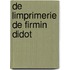 De Limprimerie De Firmin Didot