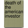 Death of the American Investor door Nico R. Willis