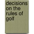 Decisions on the Rules of Golf