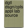 Dgtl Dsgn/Cpls Appl Lab Source by Dueck