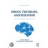 Drugs, the Brain, and Behavior