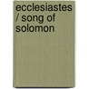 Ecclesiastes / Song of Solomon door Thomas Nelson Publishers