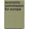 Economic Commission for Europe door United Nations Economic Commission For Europe