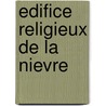 Edifice Religieux de La Nievre by Source Wikipedia