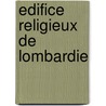 Edifice Religieux de Lombardie door Source Wikipedia