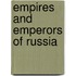 Empires And Emperors Of Russia