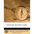 English Ruling Cases Volume 14