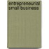 Entrepreneurial Small Business