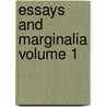 Essays and Marginalia Volume 1 door Hartley Coleridge