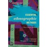 Essential Ethnographic Methods door Margaret D. LeCompte