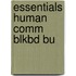 Essentials Human Comm Blkbd Bu