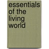 Essentials of The Living World door Jonathan B. Losos