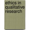 Ethics in Qualitative Research door Melanie L. Mauthner