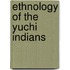 Ethnology Of The Yuchi Indians