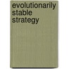 Evolutionarily Stable Strategy by Ronald Cohn