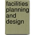 Facilities Planning and Design
