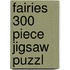 Fairies 300 Piece Jigsaw Puzzl