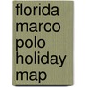 Florida Marco Polo Holiday Map by Marco Polo