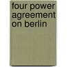 Four Power Agreement on Berlin door Ronald Cohn