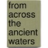 From Across the Ancient Waters
