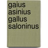 Gaius Asinius Gallus Saloninus door Ronald Cohn