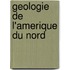 Geologie de L'Amerique Du Nord
